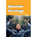 Quantum Strategy