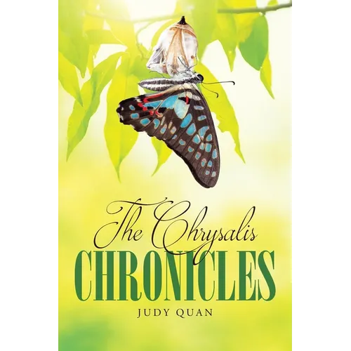 The Chrysalis Chronicles