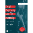 Script Supervising and Film Continuity - Paperback