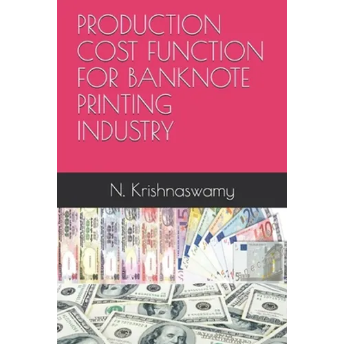 Production Cost Function for Banknote Printing Industry