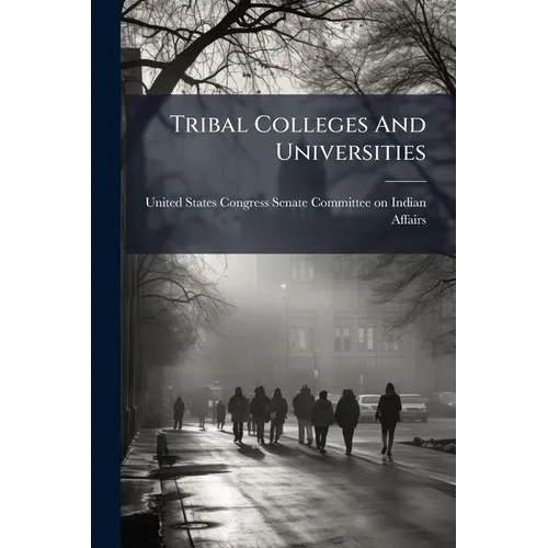 Tribal Colleges And Universities