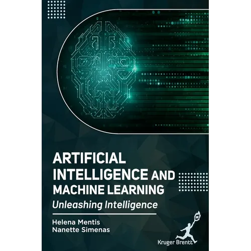 Artificial Intelligence and Machine Learning: Unleashing Intelligence