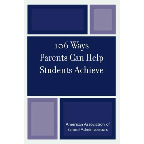 106 Ways Parents Can Help Students Achieve