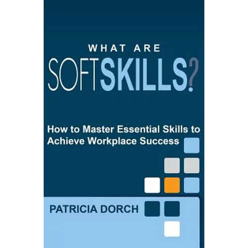 What Are Soft Skills?