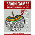 Brain Games Preschool Workbook for Kids Fruits: (5+ Years)