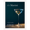 Martini: The Ultimate Guide to a Cocktail Icon