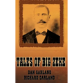 Tales of Big Zeke