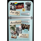 For My Brothers: A Memoir