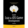 Learn Lua for IOS Game Development