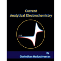 Current Analytical Electrochemistry