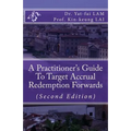 A Practitioner's Guide To Target Accrual Redemption Forwards