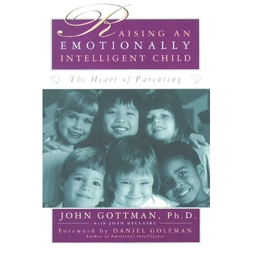 Raising an Emotionally Intelligent Child