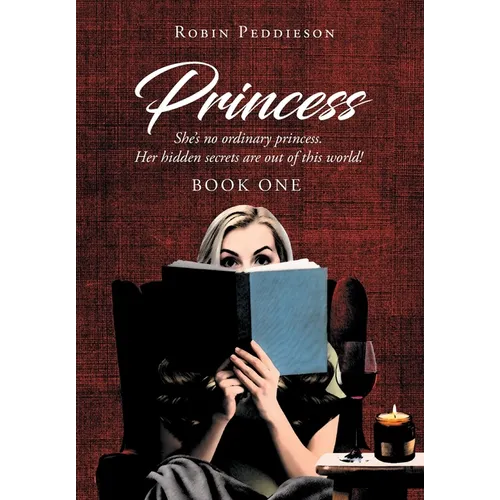 Princess: She's no ordinary princess. Her hidden secrets are out of this world!