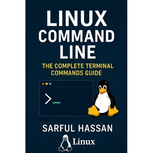Linux Command Line: The Complete linux terminal commands guid