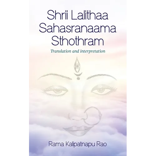 Shrii Lalithaa Sahasranaama Sthothram