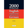 2000 Everyday English Expressions Translated into German
