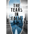 The Tears In Reality