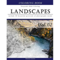 Landscapes Art: Gray Scale Photo Adult Coloring Book, Mind Relaxation Stress Relief Coloring Book Vol2: Series of coloring book for ad