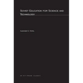 Soviet Education for Science and Technology