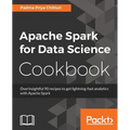 Apache Spark for Data Science Cookbook