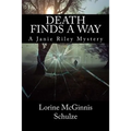 Death Finds a Way: A Janie Riley Mystery