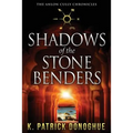 Shadows of the Stone Benders