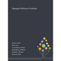 Managed Software Evolution