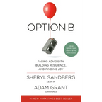 Option B: Facing Adversity, Building Resilience, and Finding Joy