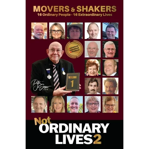 Not Ordinary Lives 2 - Movers & Shakers - Volume 1