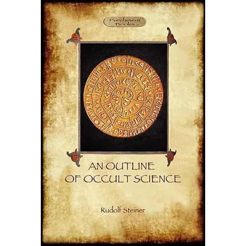 An Outline of Occult Science (Aziloth Books)