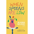 When Spoons Are Low