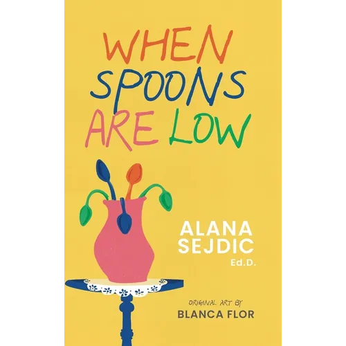 When Spoons Are Low
