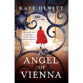 The Angel of Vienna: A totally gripping World War 2 novel about love, sacrifice and courage