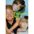 Everyday Dad: A Memoir About Single Parenting