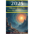 2025 The Big Book of Psychic Predictions