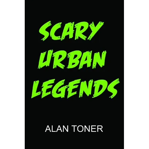 Scary Urban Legends