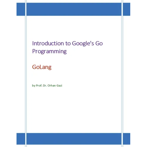 Introduction to Google's Go Programming Language: GoLang