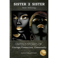 Jumorrow Johnson: Sister 2 Sister
