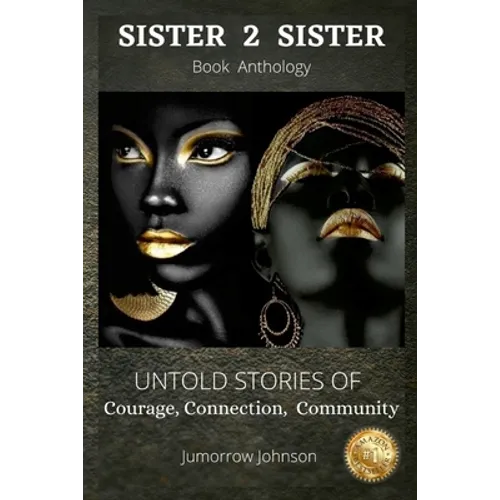 Jumorrow Johnson: Sister 2 Sister