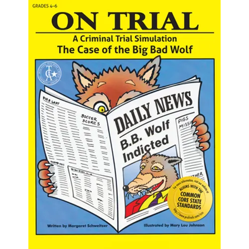 On Trial: A Criminal Trial Simulation (Grades 4-6)