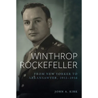 Winthrop Rockefeller: From New Yorker to Arkansawyer, 1912-1956