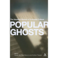Popular Ghosts: The Haunted Spaces of Everyday Culture