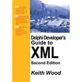 Delphi Developer's Guide to XML