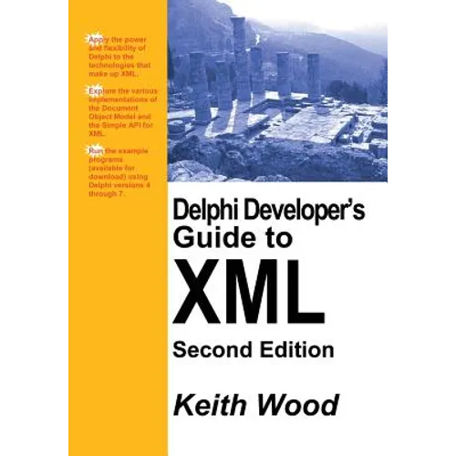 Delphi Developer's Guide to XML