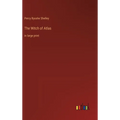 The Witch of Atlas: in large print