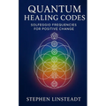 Quantum Healing Codes: Solfeggio Frequencies for Positive Change