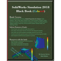 SolidWorks Simulation 2018 Black Book (Colored)