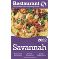 2022 Savannah - The Restaurant Enthusiast's Discriminating Guide