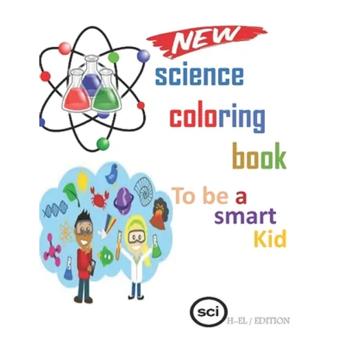 science coloring book: to be a smart kid