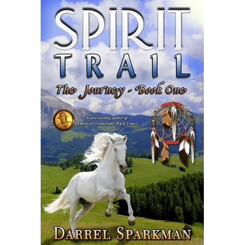 The Journey (Spirit Trail - Book One)